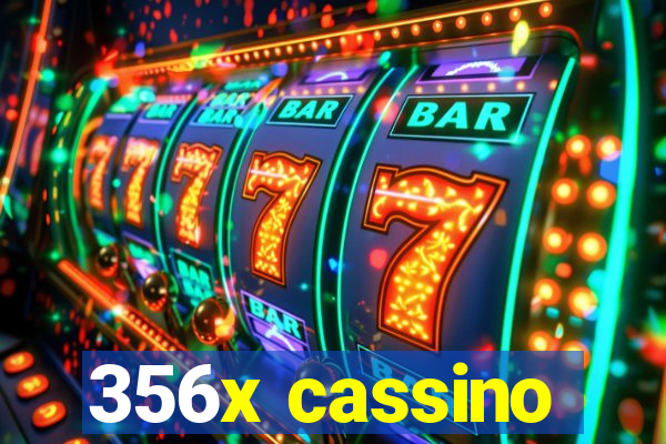 356x cassino